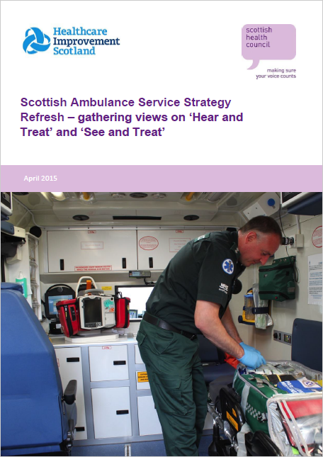 Scottish Ambulance Service Strategy Refresh – gathering views on ‘Hear and Treat’ and ‘See and Treat’
