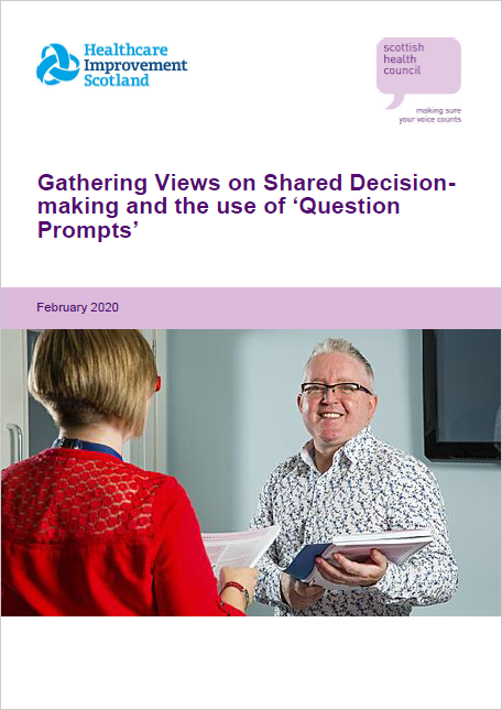 Gathering Views on Shared Decision-Making and the use of 'Question Prompts'