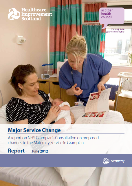 A report on NHS Grampian’s Consultation on proposed changes to the Maternity Service in Grampian