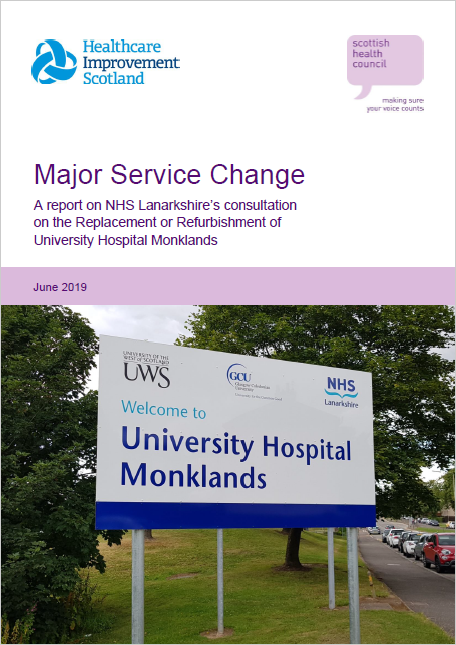 A report on NHS Lanarkshire’s consultation on the Replacement or Refurbishment of University Hospital Monklands